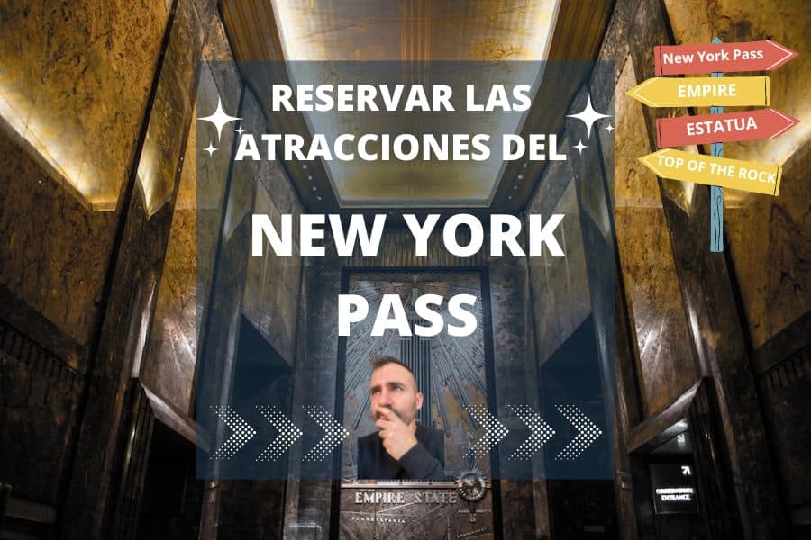 Cómo reservar las atracciones del New York Pass